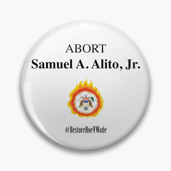 Item preview, Restore Roe V Wade – Abort Samuel A. Alito, Jr. designed and sold by AvengingMeteor.