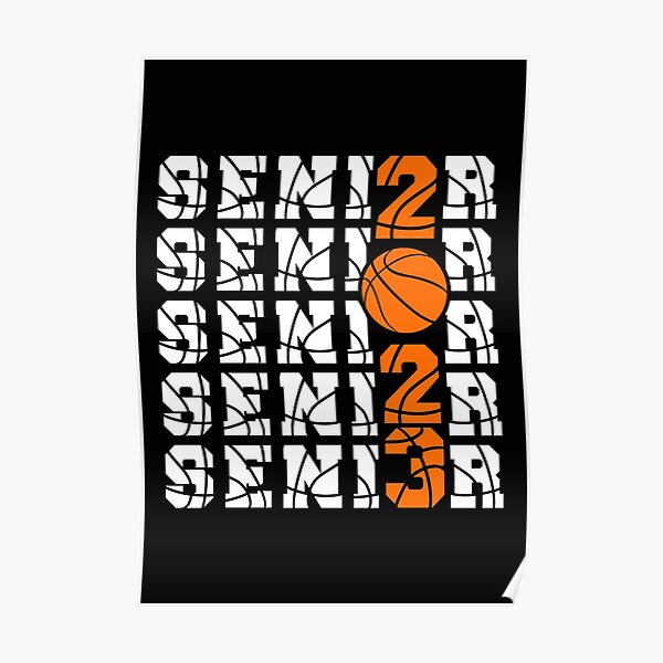 "Senior 2023 Basketball Class Of 2023" Poster for Sale by synyster10