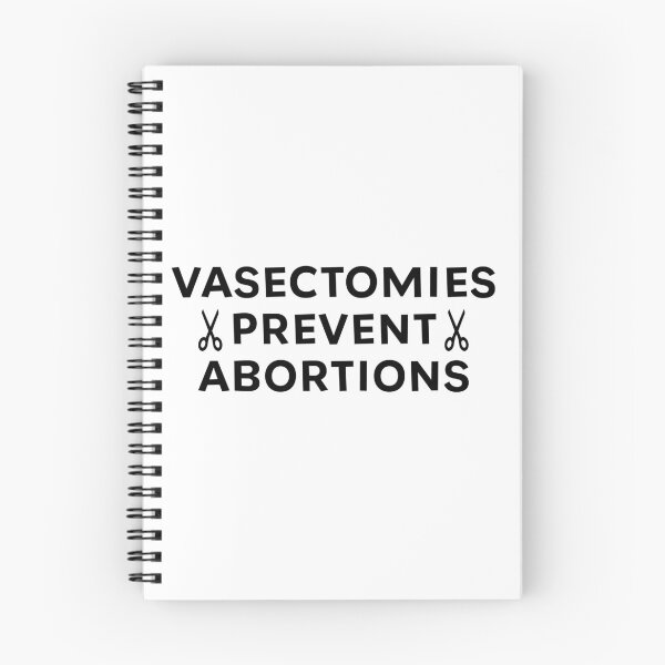 Item preview, Vasectomies Prevent Abortions designed and sold by kellyt95.