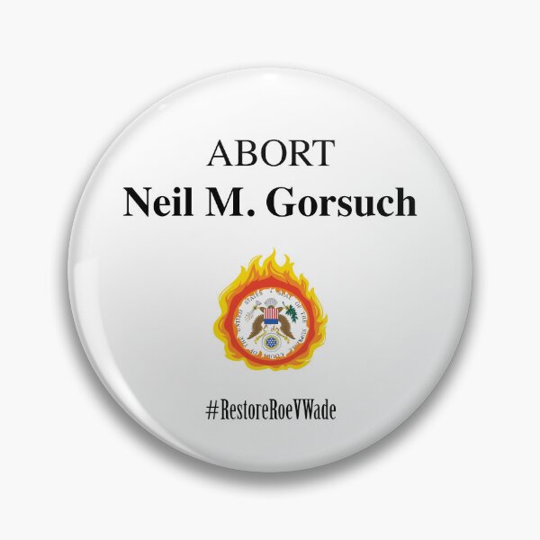 Item preview, Restore Roe V Wade – Abort Neil M. Gorsuch designed and sold by AvengingMeteor.