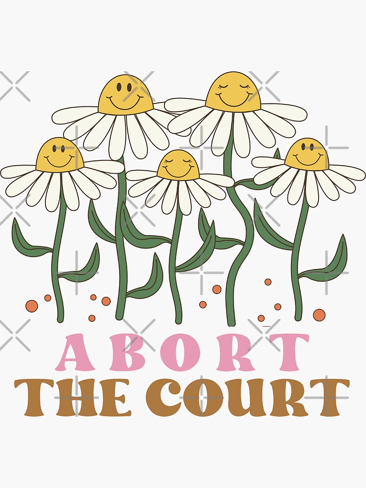 quot Abort the Court quot Sticker for Sale by sonnetandsloth Redbubble