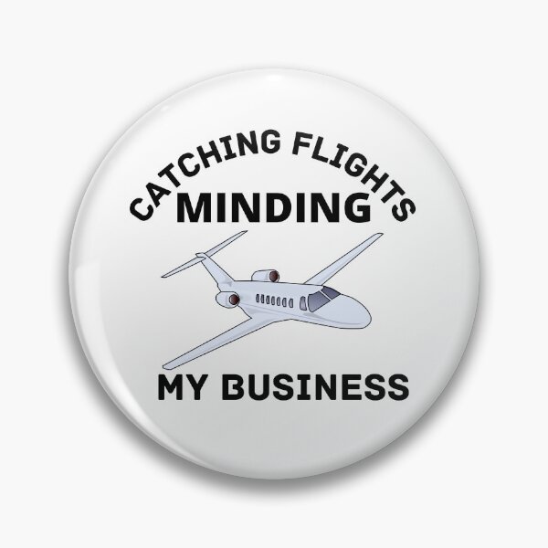 Item preview, Catching flights and minding my business designed and sold by Allentee.