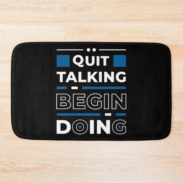Item preview, Quit Talking Begin Doing - Entrepreneur Inspirational Quote designed and sold by Optix.