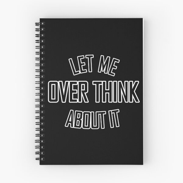 Item preview, Let me over think about it designed and sold by DemonicGloom.