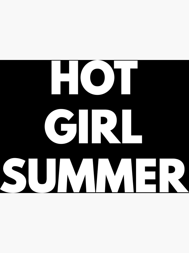 "Hot Girl Summer" Poster for Sale by Tingkahlaku666 Redbubble