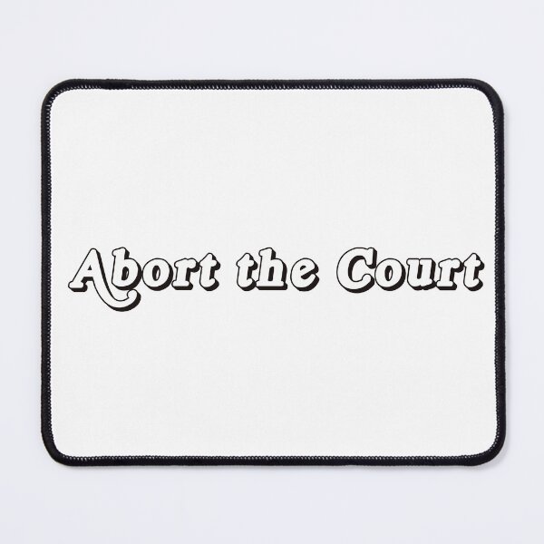 Item preview, Abort the Court designed and sold by Kcreatesstuff.