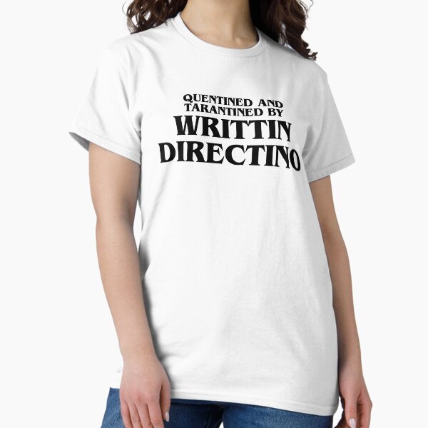 Item preview, QUENTINED AND TARANTINED BY WRITTIN DIRECTINO BLACK MEME  designed and sold by mjtcrp.