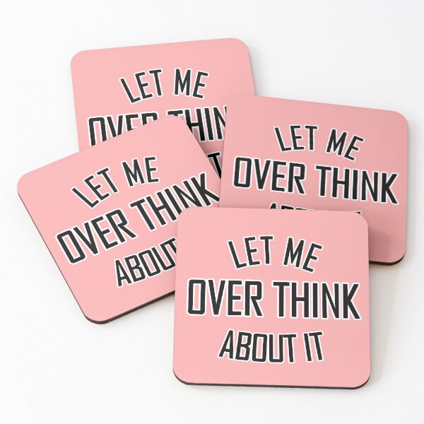 Item preview, Let me over think about it light pink designed and sold by DemonicGloom.