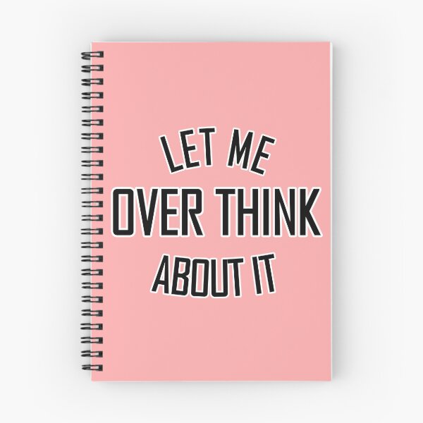 Item preview, Let me over think about it light pink designed and sold by DemonicGloom.