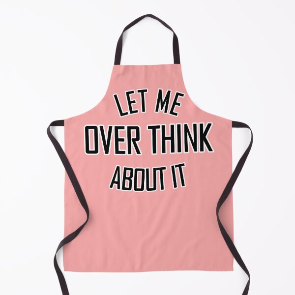 Item preview, Let me over think about it light pink designed and sold by DemonicGloom.