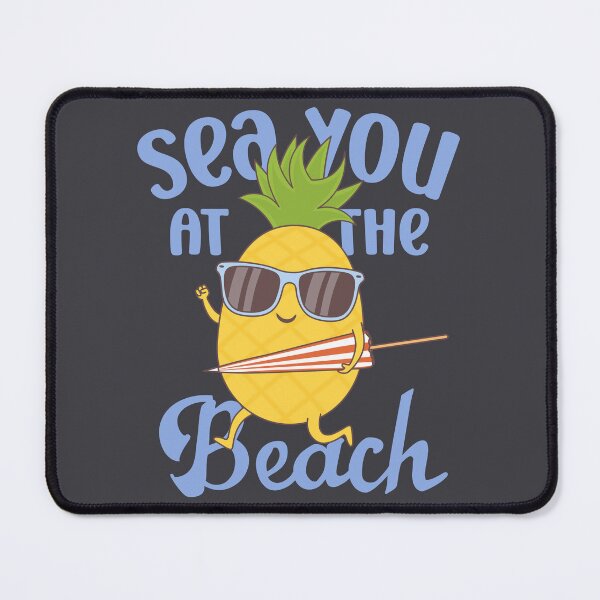 Item preview, Sea You At The Beach - Funny Pineapple designed and sold by ttttee.