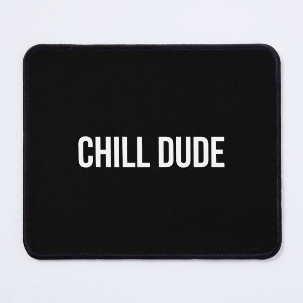 Item preview, chill dude designed and sold by Laura-stbr.