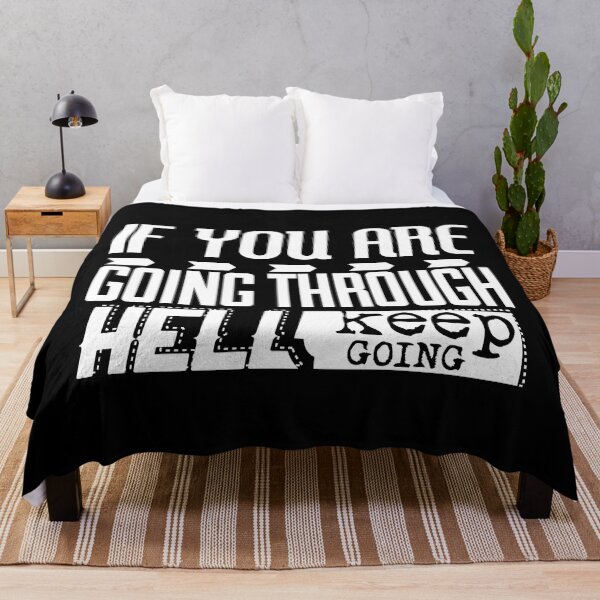Item preview, If you're going through hell keep going designed and sold by TheFoolsGallery.