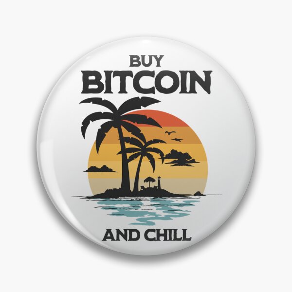Item preview, Buy Bitcoin and Chill designed and sold by CryptoBeings.