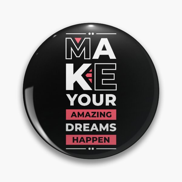 Item preview, Make Your Amazing Dreams Happen designed and sold by Optix.