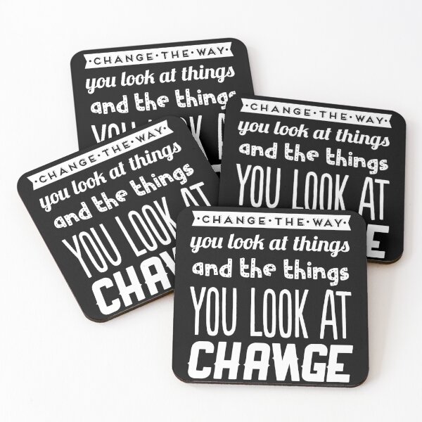 Item preview, Change the way you look at things, and the things you look at change designed and sold by TheFoolsGallery.