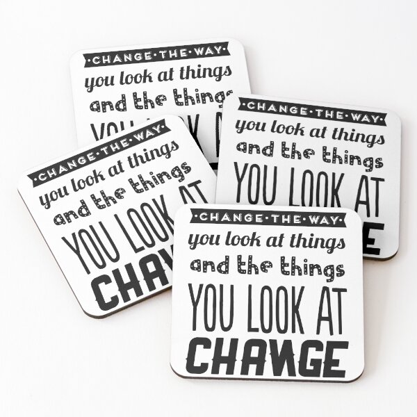 Item preview, Change the way you look at things, and the things you look at change designed and sold by TheFoolsGallery.