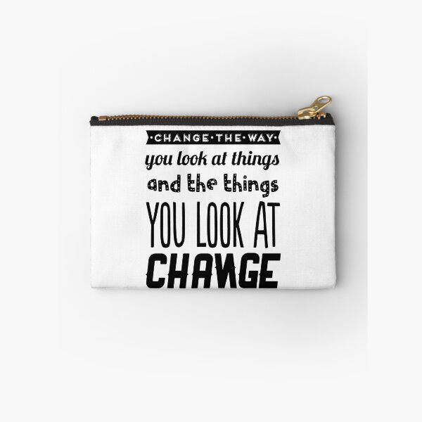 Item preview, Change the way you look at things, and the things you look at change designed and sold by TheFoolsGallery.