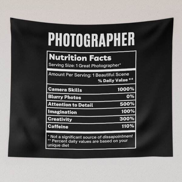 Item preview, Photographer Funny Nutrition Facts designed and sold by SpeakSarcasm.