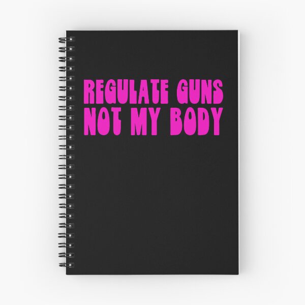 Item preview, Regulate Guns Not My Body Pro Choice designed and sold by brizodesign.