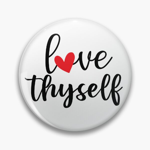 Item preview, Love Thyself Positive Affirmation Phrase designed and sold by MindfulMeta.