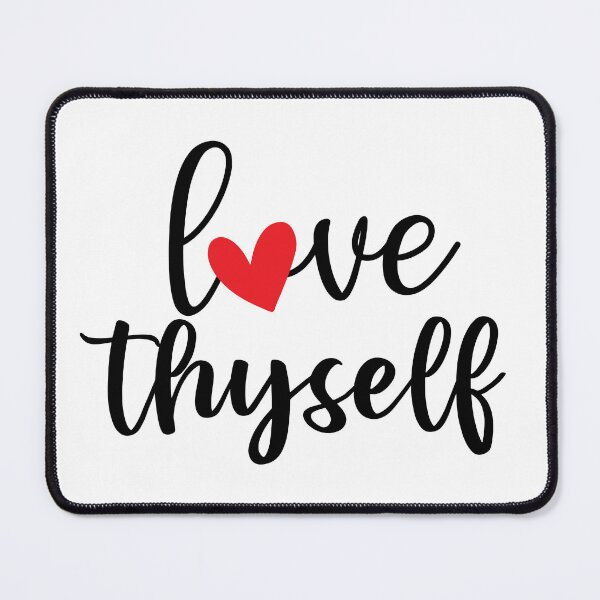 Item preview, Love Thyself Positive Affirmation Phrase designed and sold by MindfulMeta.