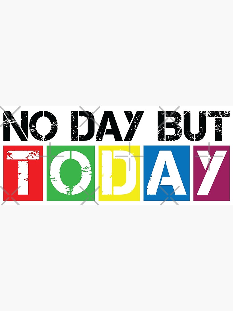  RENT, “No Day But Today” Collection