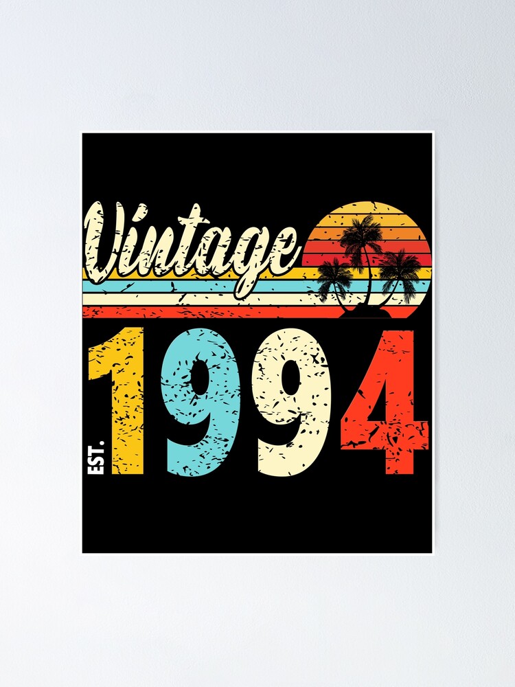 28-year-old-vintage-1994-limited-edition-28th-birthday-retro-birthday-1994-poster-by