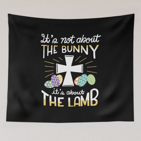 Item preview, It's Not About The Bunny It's About The Lamb Easter designed and sold by haselshirt.