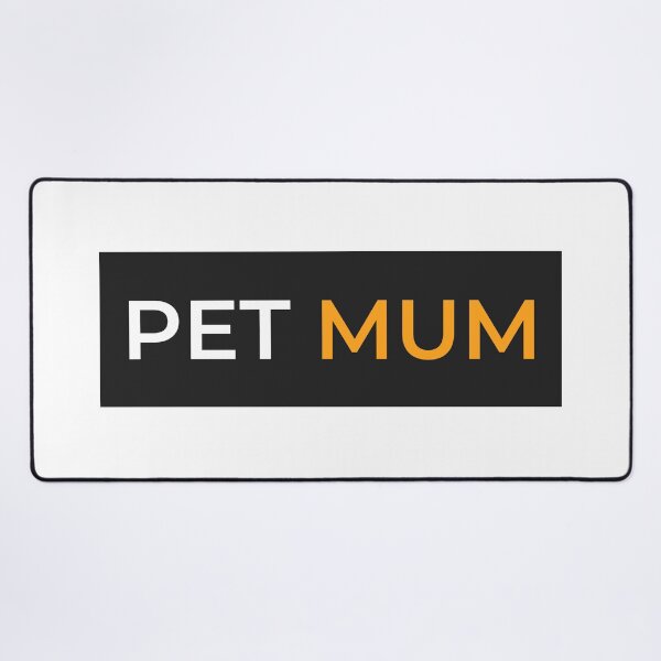 Item preview, Pet mum designed and sold by Qandy.