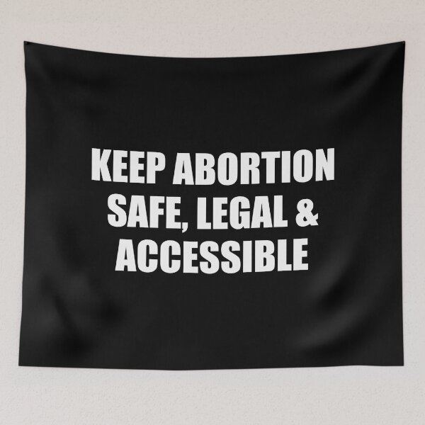 Item preview,  Keep Abortion Safe Legal and Accessible designed and sold by Inspirationmotivation.