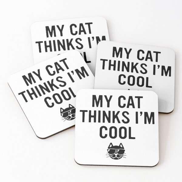 Item preview, My Cat Thinks I'm Cool Best Funny Design For cats Lover designed and sold by NAJRAN.
