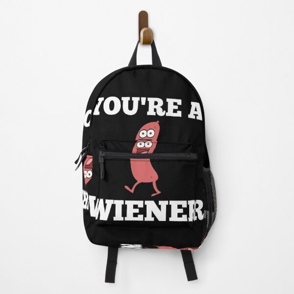 Item preview, YOU'RE A WIENER designed and sold by Affyboss6.