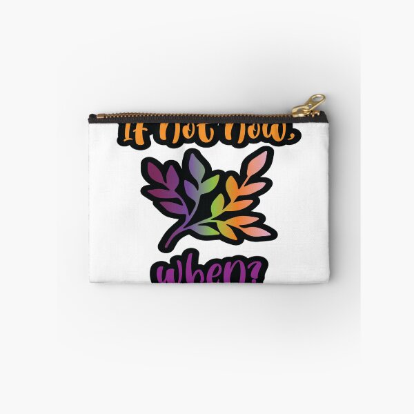 Item preview, If Not Now, When? designed and sold by Lezbo1986.