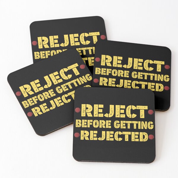 Item preview, Reject before getting rejected  designed and sold by SidTastic .