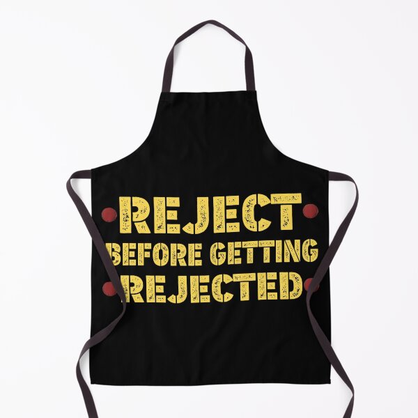 Item preview, Reject before getting rejected  designed and sold by SidTastic .