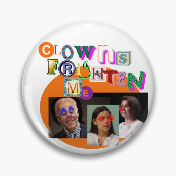 Item preview, Clowns Frighten Me * designed and sold by Sarcasmagic.