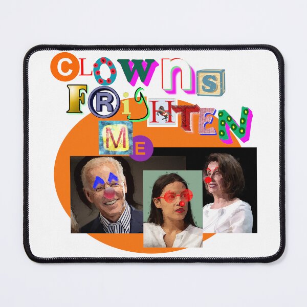 Item preview, Clowns Frighten Me * designed and sold by Sarcasmagic.