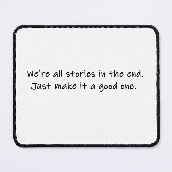 Item preview, we're all stories in the end designed and sold by alxandromeda.