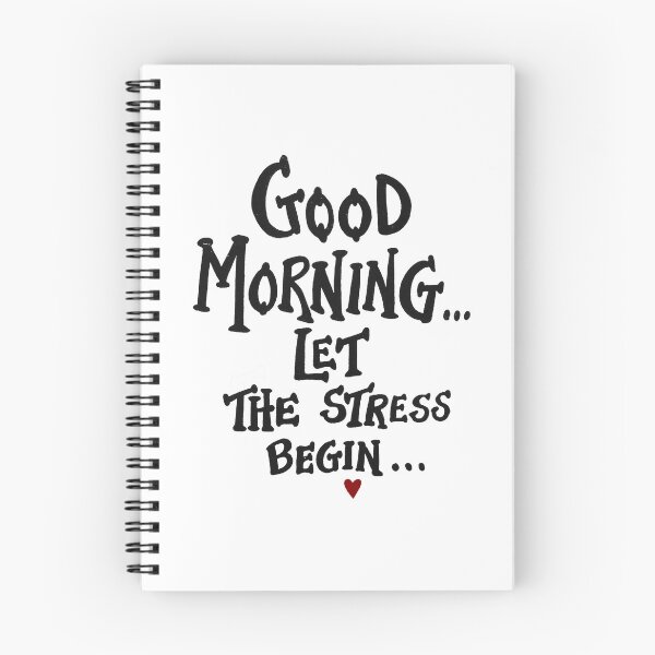 Item preview, Good morning let the stress begin designed and sold by TheFoolsGallery.