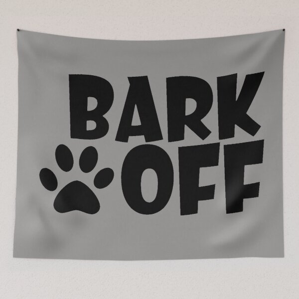Item preview, BARK OFF designed and sold by JASCKSHIRTS.