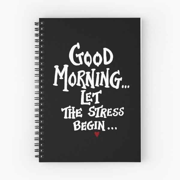 Item preview, Good morning let the stress begin designed and sold by TheFoolsGallery.