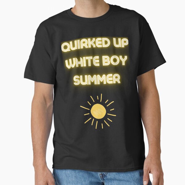 Quirked up white boy summer Sun merch Classic T-Shirt