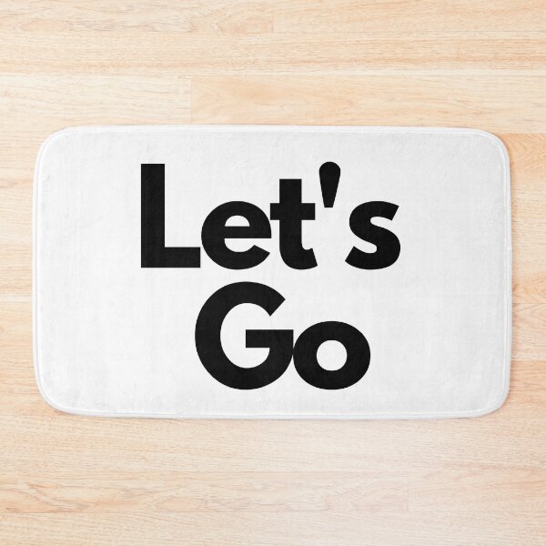 Item preview, Let's Go designed and sold by FindYouByZ.