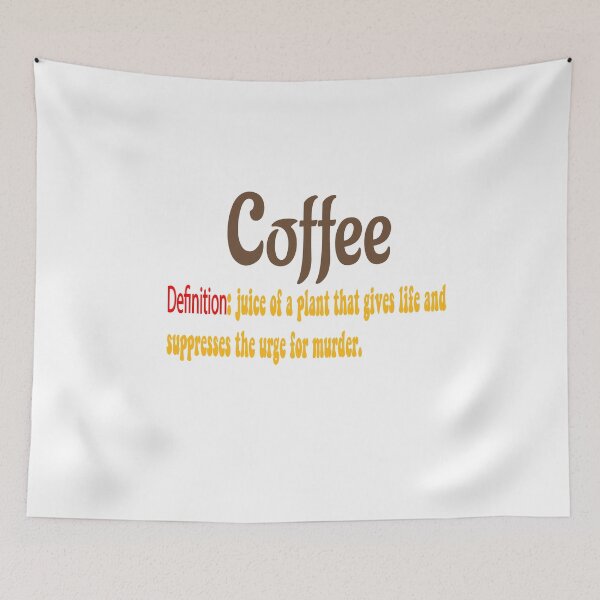 Item preview, Sarcastic Definition Of Coffee, Coffee Quotes designed and sold by Cupsofdreams.