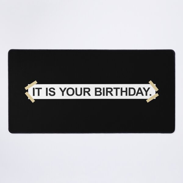 Item preview, It is your birthday. - Office designed and sold by OddPop.