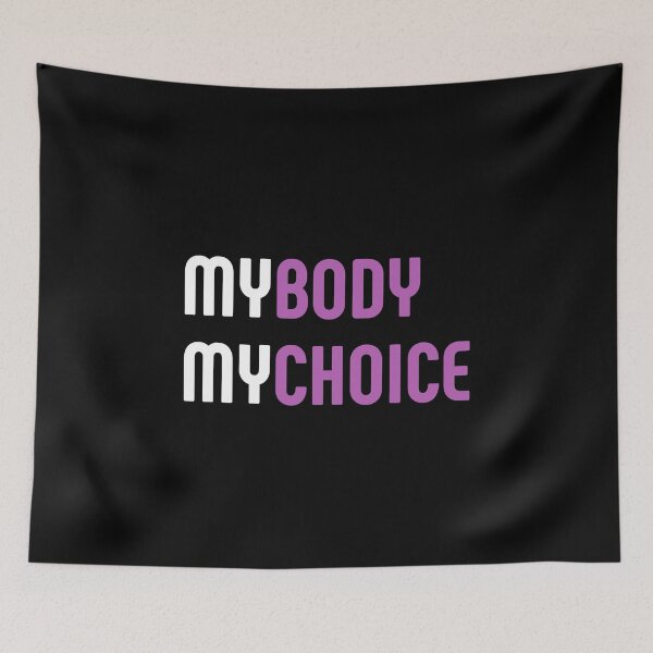 Item preview, My Body My Choice. Women's Rights. Pro-Choice designed and sold by Subtle Pride Shop.