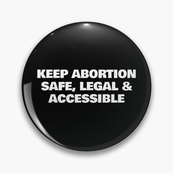 Item preview,  Keep Abortion Safe Legal and Accessible designed and sold by Inspirationmotivation.