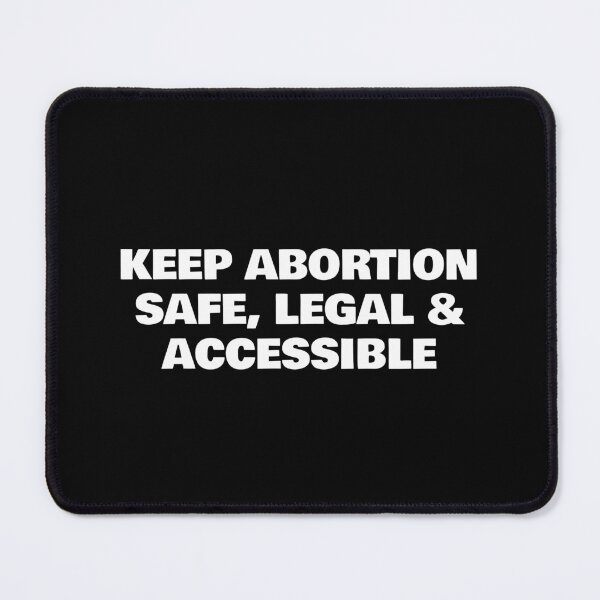 Item preview, Keep Abortion Safe Legal and Accessible designed and sold by Inspirationmotivation.