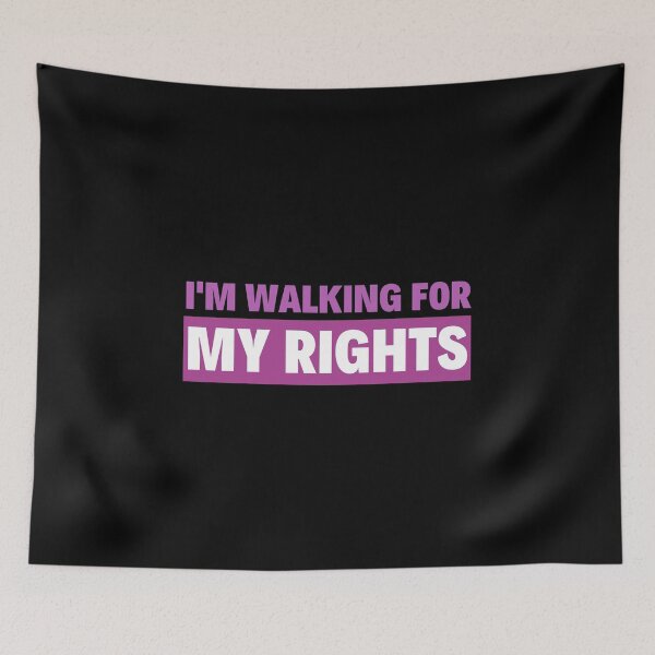 Item preview, I'm Walking for My Rights. Women's Rights designed and sold by Subtle Pride Shop.
